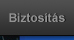 Biztosítás